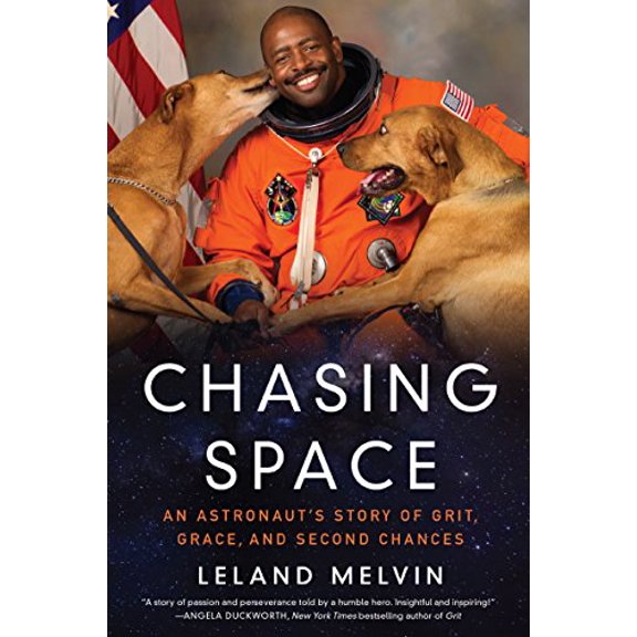 Pre-Owned Chasing Space: An Astronaut's Story of Grit, Grace, and Second Chances (Hardcover) 0062496727 9780062496720