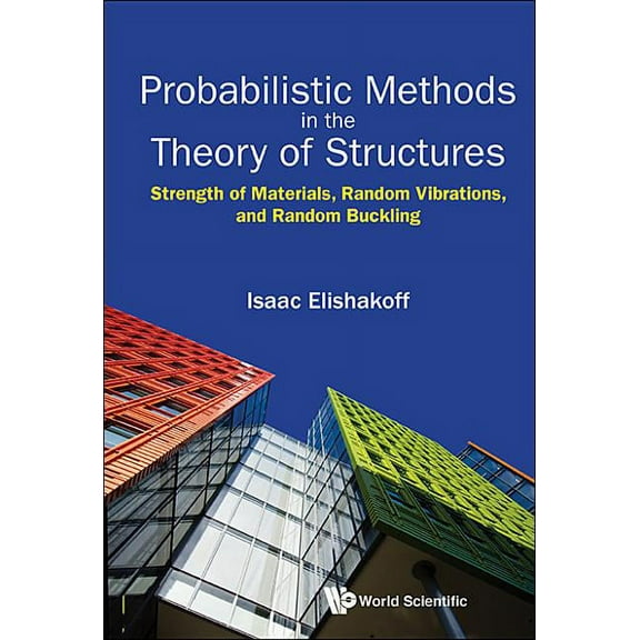 Probabilistic Methods in the Theory of Structures, (Paperback)