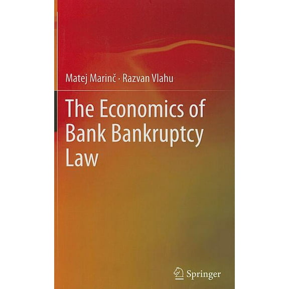The Economics of Bank Bankruptcy Law, (Hardcover)