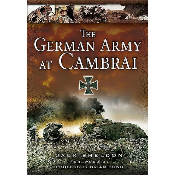 The German Army at Cambrai (Paperback)