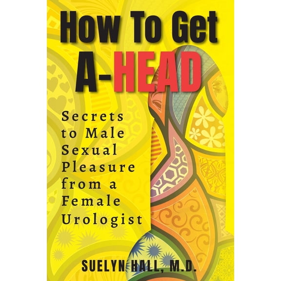 How to Get A-Head, (Paperback)