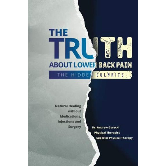 Pre-Owned The Truth About Low Back Pain: Hidden Culprits Paperback Dr Andrew Charles Gorecki