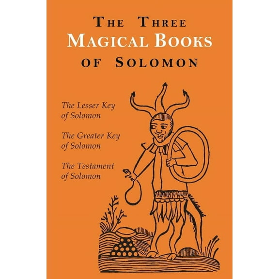 The Three Magical Books of Solomon (Paperback)