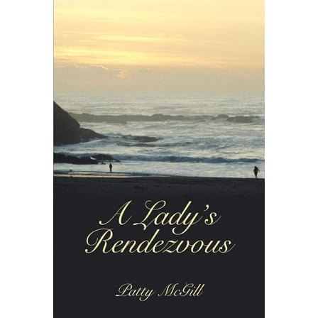 A Lady's Rendezvous, (Paperback)