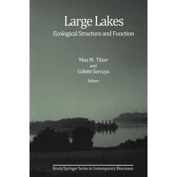 Brock Springer Contemporary Bioscience Large Lakes: Ecological Structure and Function, (Paperback)