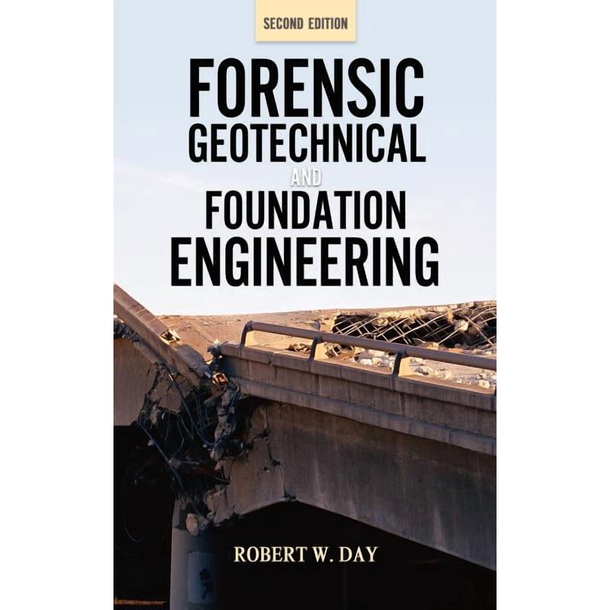 Forensic Geotechnical and Foundation Engineering Second Edition (Hardcover)