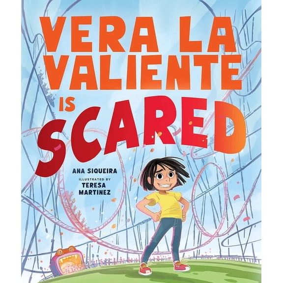 Vera La Valiente Is Scared, (Hardcover)
