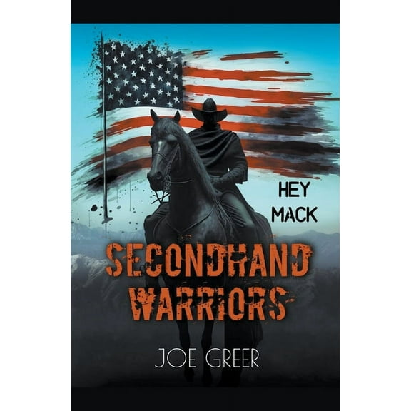 Secondhand Warriors Hey, Mack, Book 1, (Paperback)
