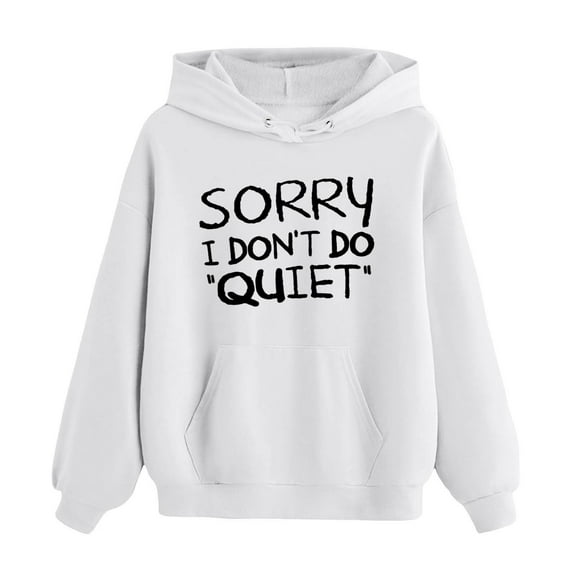 Arlun Casual Drawstring Hoodies for Teen Girls Fashion Sorry I Don't Do Quiet Letter Printed Sweatshirts Child Baggy Comfortable Basic Pullovers Tops with Pocket White 9-10Years