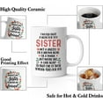 thumbnail image 3 of Sister Coffee Mug, Sister Gifts From Sisters Brother Bestie Best Friends, Best Sister Ever Gifts Sister Mug, 11 Oz Ceramic Cup, 3 of 6