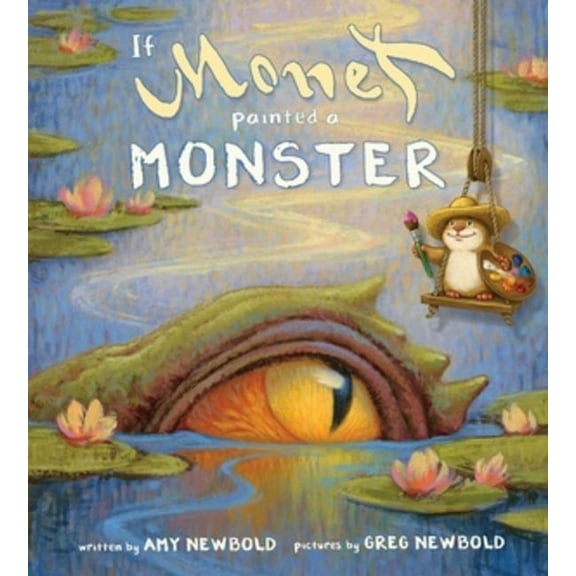 The Reimagined Masterpiece If Monet Painted a Monster, (Paperback)