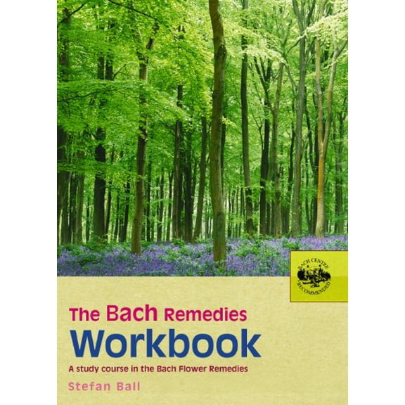 Pre-Owned The Bach Remedies Workbook: A Study Course in the Bach Flower Remedies (Paperback) 0091906520 9780091906528