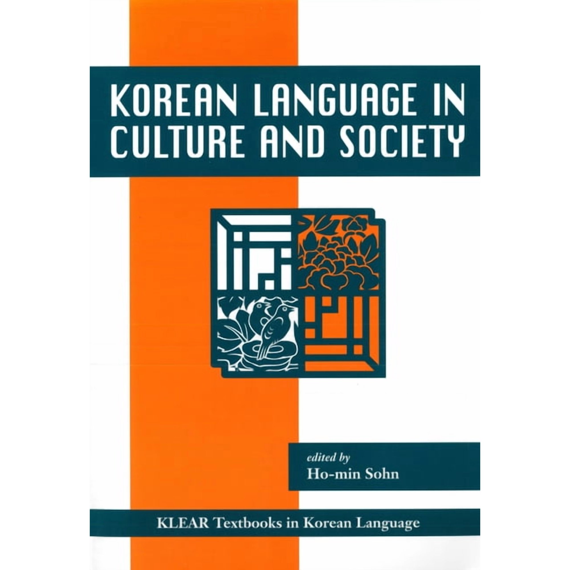 Klear Textbooks in Korean Language Korean Language in Culture and Society, Book 19, (Paperback)