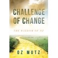 thumbnail image 2 of Pre-Owned Challenge of Change: The Wizdom of Oz (Hardcover) 1629984310 9781629984315, 2 of 2