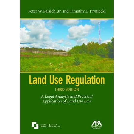 Land Use Regulation: A Legal Analysis and Practical Application of Land Use Law [Paperback - Used]