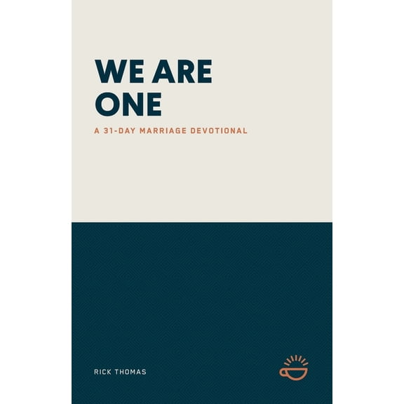 We Are One: A 31-Day Marriage Devotional, (Paperback)
