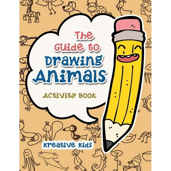 The Guide to Drawing Animals Activity Book (Paperback)