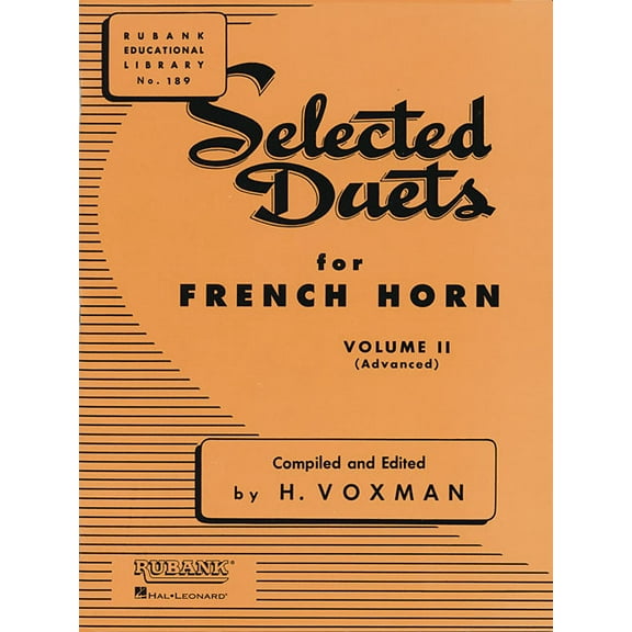 Rubank Educational Library Selected Duets for French Horn: Volume 2 - Advanced, Book 189, (Paperback)
