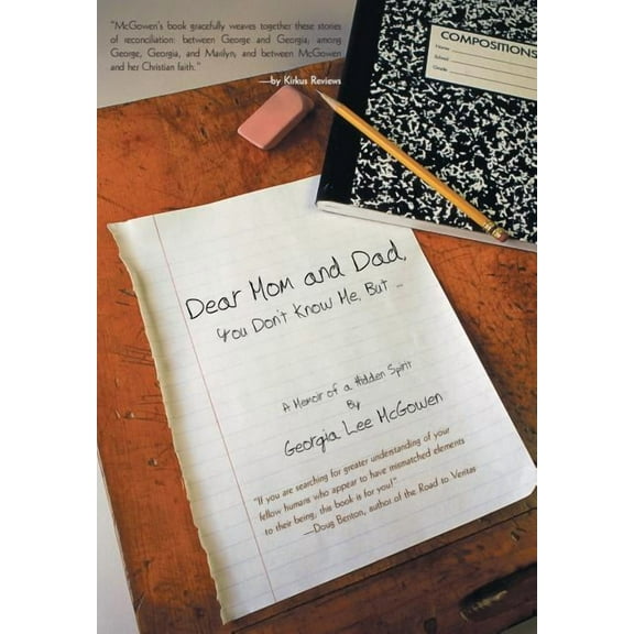 Dear Mom and Dad: You Don't Know Me, But ..., (Hardcover)