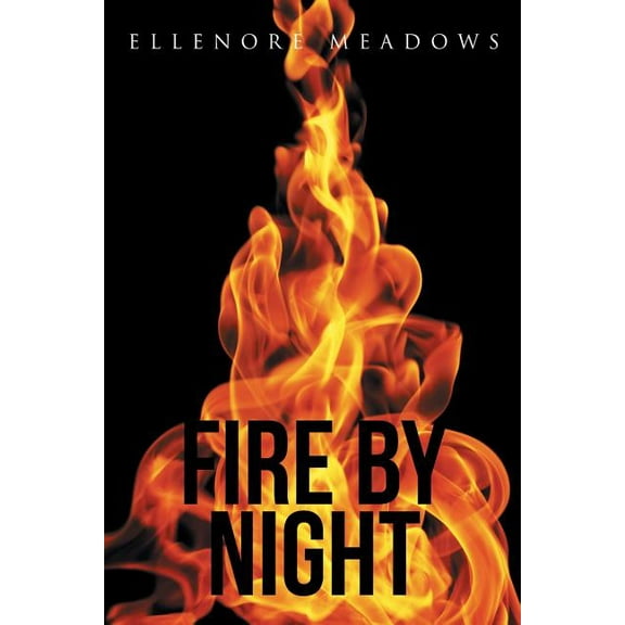Fire by Night