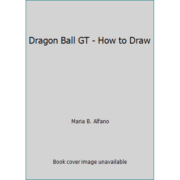 Pre-Owned Dragon Ball GT - How to Draw (Paperback) 0439645905 9780439645904