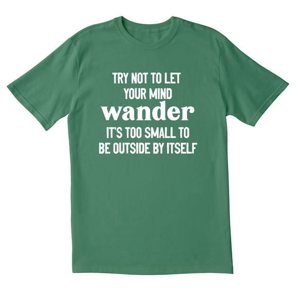 TotallyTorn Try Not To Let Your Mind Wander Novelty Sarcastic Funny Mens Graphic T Shirts