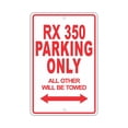 thumbnail image 1 of LEXUS RX 350 Parking Only All Others Will Be Towed Ridiculous Funny Novelty Garage Aluminum Sign 8"x12" Plate, 1 of 1