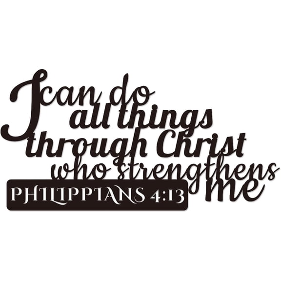 Philippians 4:13 Inspirational Scripture Metal Wall Sign - 16.5"X8" Inch Steel Bible Verse Wall Art Hangings and Holy Biblical Decor