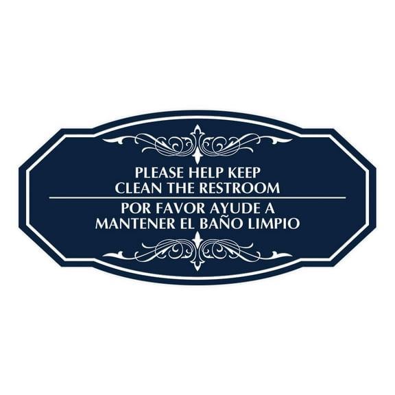Signs ByLITA Victorian Please Help Keep Clean the restroom/Por favor ayude a mantener el Baño limpio Bilingual Sign (Navy Blue / White) - Large