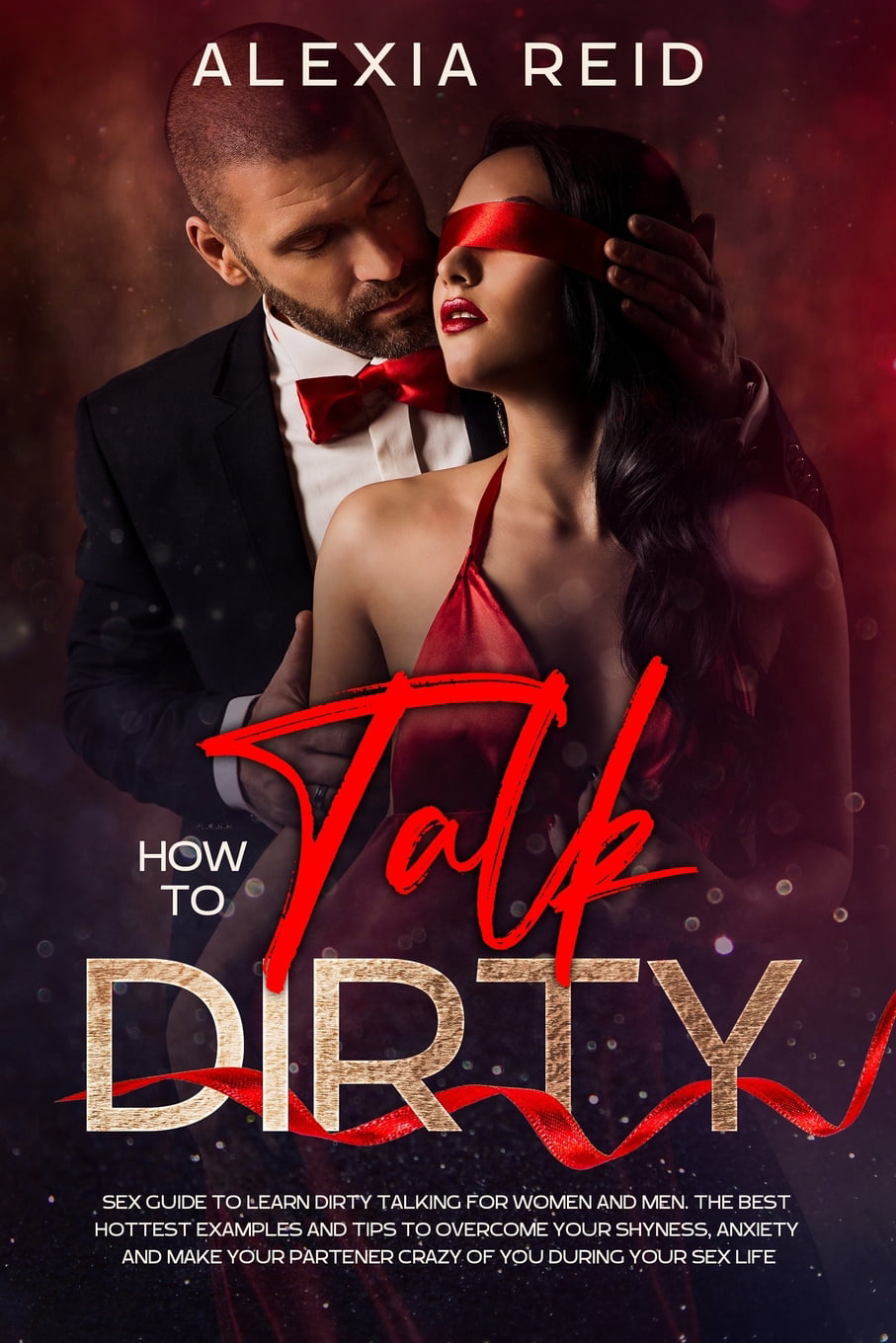 How To Talk Dirty Sex guide to learn dirty talking for women and photo