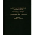 thumbnail image 1 of Infarctus Myocardique Acute: Concepts Émergents de Pathogénèse et Traitement, 1 of 1