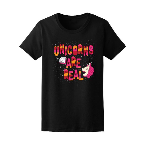 Unicorns Are Real Lettering Tee Women's -Image by Shutterstock