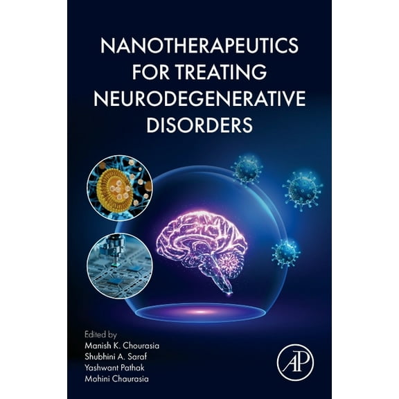 Nanotherapeutics for Treating Neurodegenerative Disorders, (Paperback)