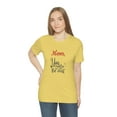 thumbnail image 6 of Mom, You Matter The Most Mother's Day Gift Unisex Jersey Short Sleeve Tee, 6 of 8