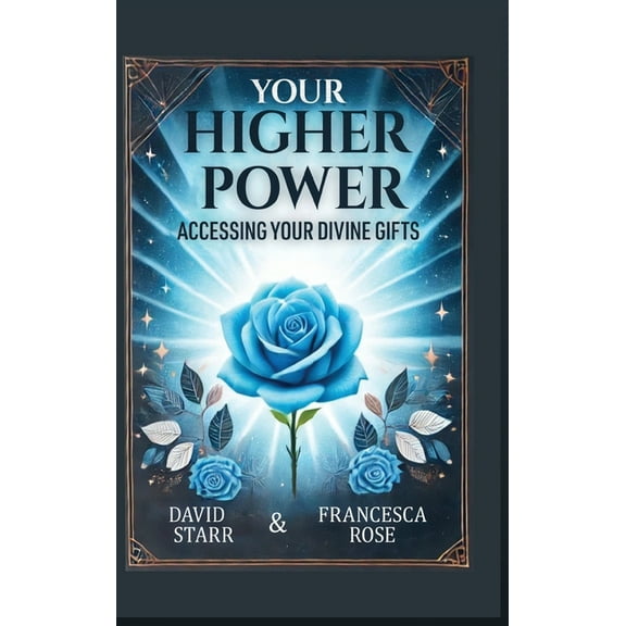 Your Higher Power, (Hardcover)