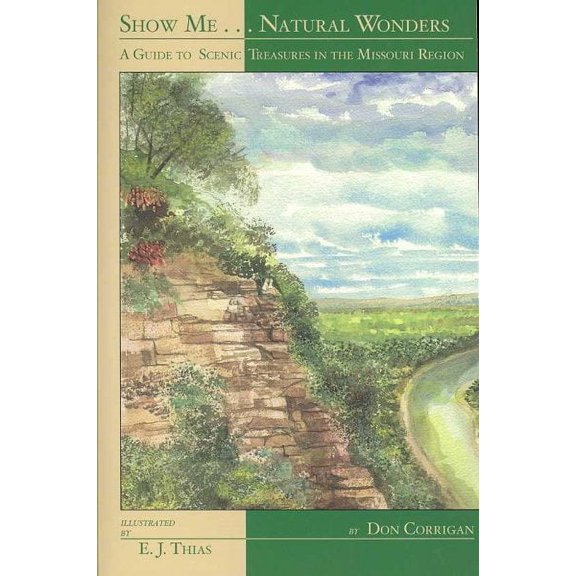 Show Me . . . Natural Wonders (Paperback) by Don Corrigan
