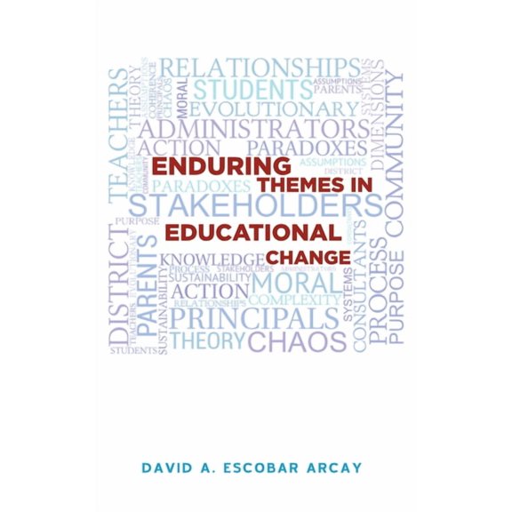 Enduring Themes in Educational Change, (Hardcover)