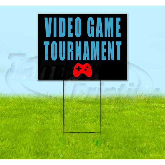 Video Game Tournament (18" x 24") Yard Sign, Includes Metal Step Stake