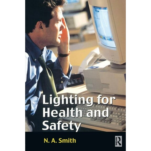 Lighting for Health and Safety, (Paperback)