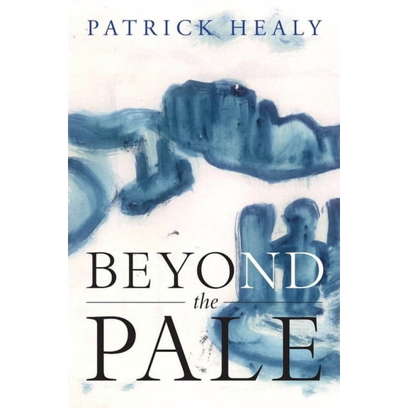 Beyond the Pale, (Paperback)