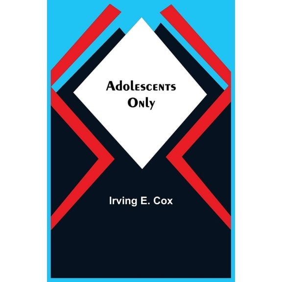 Adolescents Only, (Paperback)