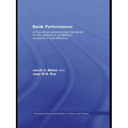Bank Performance A Theoretical And Empirical Framework