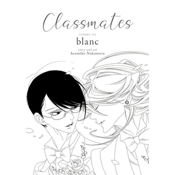 Pre-Owned Classmates: Dou kyu sei: Classmates Vol. 6: blanc (Series #6) (Paperback)