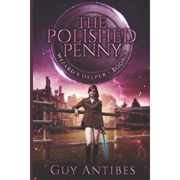 Wizard's Helper The Polished Penny, Book 5, (Paperback)