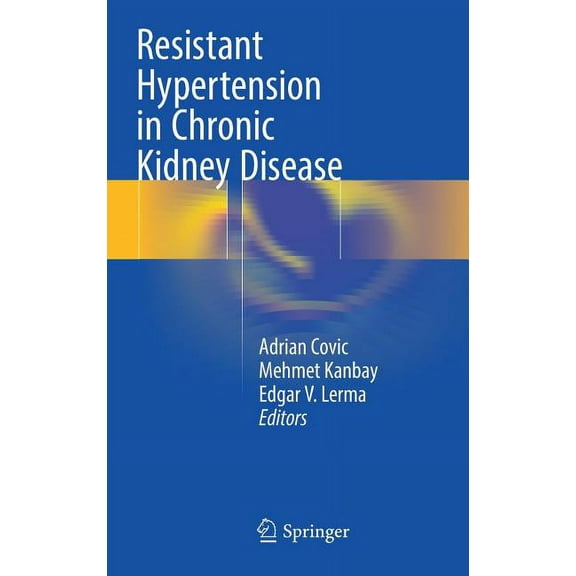 Resistant Hypertension in Chronic Kidney Disease, (Hardcover)