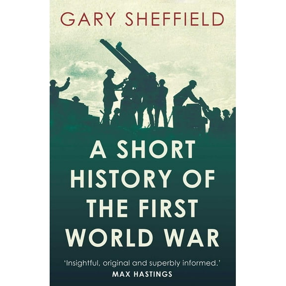 Short History of the First World War (Paperback)