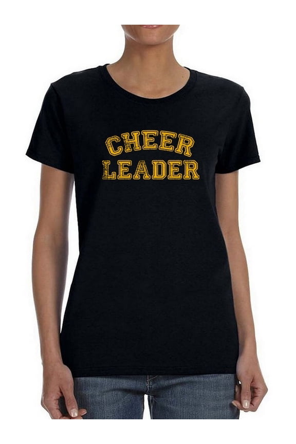 Cheer Leader Graphic Quote Women T-Shirt, Female Small