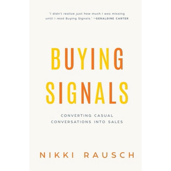 Pre-Owned Buying Signals: How to spot the green light and increase sales (Paperback) 1933750138 9781933750132