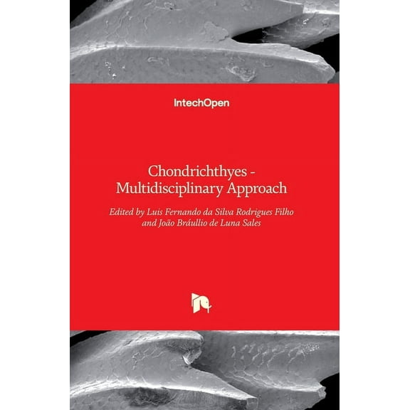 Chondrichthyes: Multidisciplinary Approach (Hardcover)
