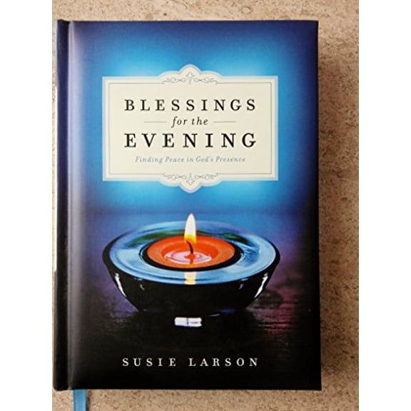 Pre-Owned Blessings for the Evening: Finding Peace in God's Presence, 9780764211638, 0764211633, Paperback,